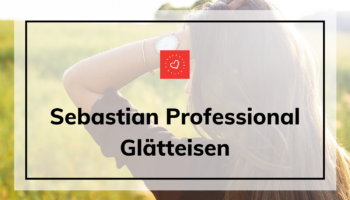 Sebastian Professional Glätteisen