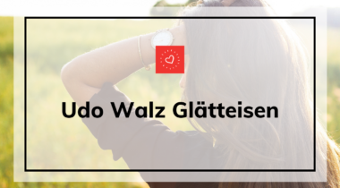 Udo Walz Glätteisen