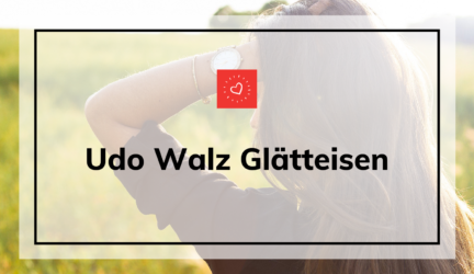 Udo Walz Glätteisen